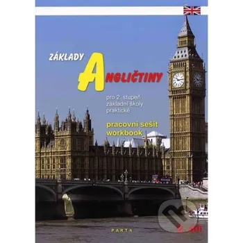 Cizojazyčná kniha Základy angličtiny, 2. díl, pracovní sešit pro ZŠ praktické - Milan Valenta Parta