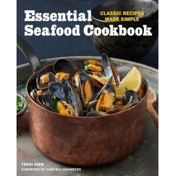 Essential Seafood Cookbook: Classic Recipes Made Simple – Chef Mia Chambers (EN)