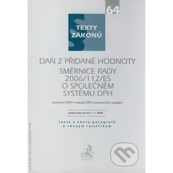 Daň z přidané hodnoty směrnice Rady 2006/112/ES o společném systému DPH - C. H. Beck C. H. Beck