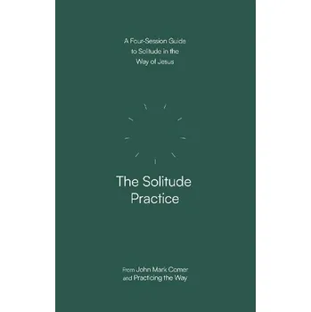 Kniha Solitude Practice - Comer, John Mark