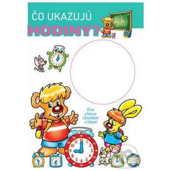 Encyklopedie Čo ukazujú hodiny? - Foni book Foni book