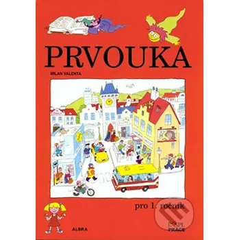 Encyklopedie Prvouka pro 1.ročník ZŠ - učebnice - Práce Práce
