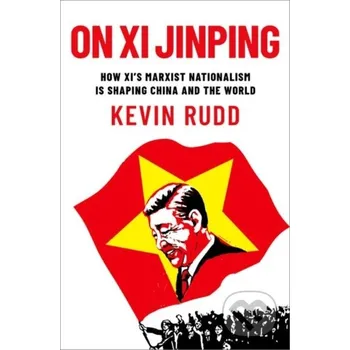 On Xi Jinping - Kevin Rudd Oxford University Press