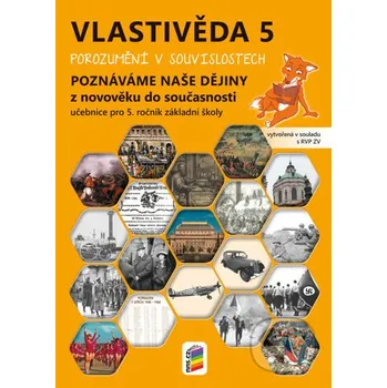 Encyklopedie Vlastivěda 5: Porozumění v souvislostech - Učebnice - Nakladatelství Nová škola Brno Nakladatelství Nová škola Brno