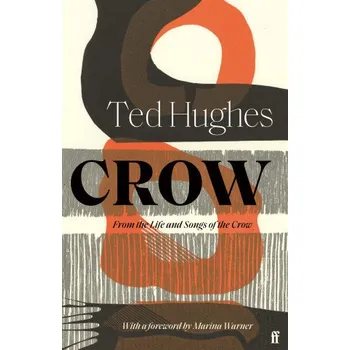 Ted Hughes - Crow – Ted Hughes (EN)