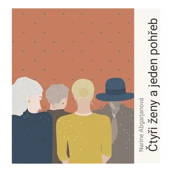 Čtyři ženy a jeden pohřeb - CDmp3 (Čte Jaromír Meduna)