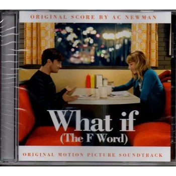 Filmová hudba What If (soundtrack - CD) The F Word