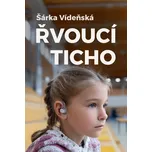Řvoucí ticho - Šárka Vídeňská (2025)…