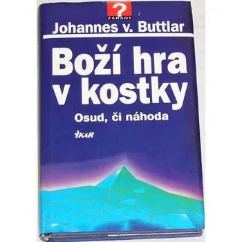Buttlar Johannes - Boží hra v kostky