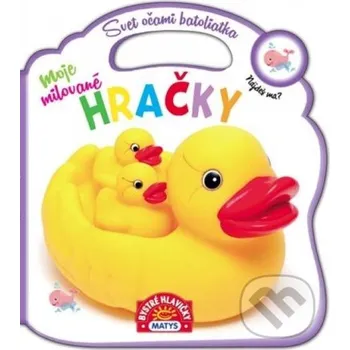 Leporelo Svet očami batoliatka – Moje milované hračky - Matys Matys