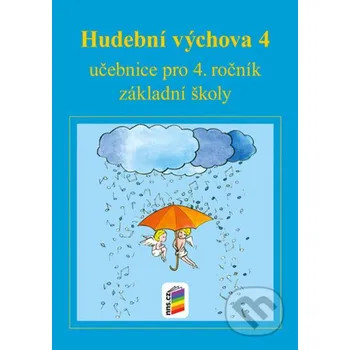 Encyklopedie Hudební výchova 4 učebnice - Nakladatelství Nová škola Brno Nakladatelství Nová škola Brno