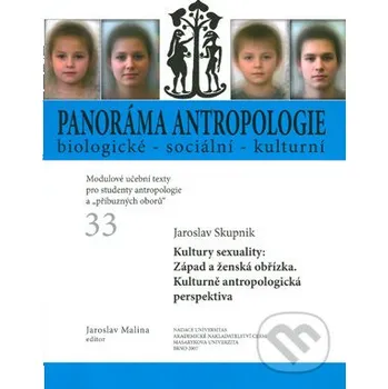 Encyklopedie Panoráma antropologie biologické - sociální - kulturní 33 - Jaroslav Skupnik Akademické nakladatelství CERM