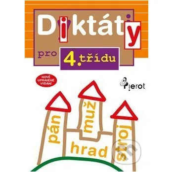 Encyklopedie Diktáty pro 4. třídu - Petr Šulc, Jan Jiskra (ilustrátor) Pierot