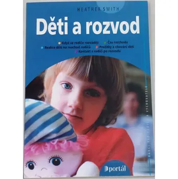 Literární biografie Smith Heather - Děti a rozvod