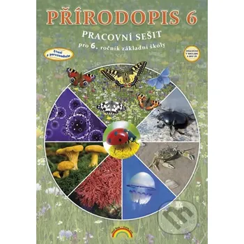 Encyklopedie Přírodopis 6 (pracovní sešit) - Eva Břicháčková Nová škola