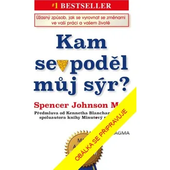 Kam se poděl můj sýr?