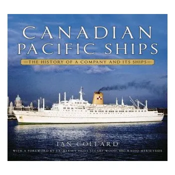 Cestování Canadian Pacific Ships (Ian Collard)(Brožovaná)