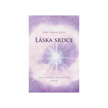 Goldová, Hanka Fabijenna - Láska srdce