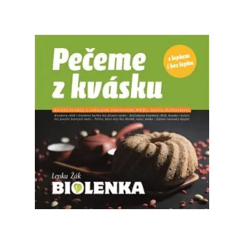 Žák, Lenka - Pečeme z kvásku
