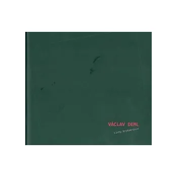 Deml, Václav - Listy krutokrásce