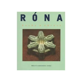 Róna, Jaroslav - Róna - Sochy a obrazy