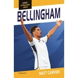 Hvězdy fotbalového hřiště: Bellingham -…