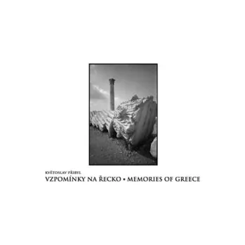 Vzpomínky na Řecko / Memories of Greece - Květoslav Přibyl