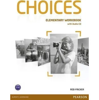 Cizí jazyk Choices Elementary Workbook w/ Audio CD Pack