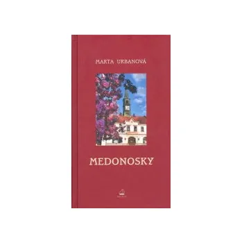 Urbanová, Marta - Medonosky
