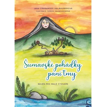 Pohádka Šumavské pohádky paní tmy