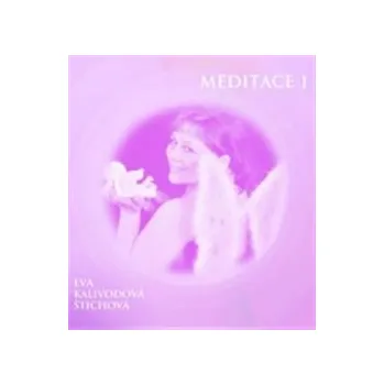 Kalivodová Štichová, Eva - Meditace 1