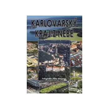 Hůrka, Zdeněk - Karlovarský kraj z nebe