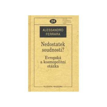 Ferrara, Alessandro - Nedostatek soudnosti?