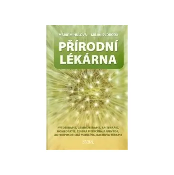Mihulová, Marie - Přírodní lékárna
