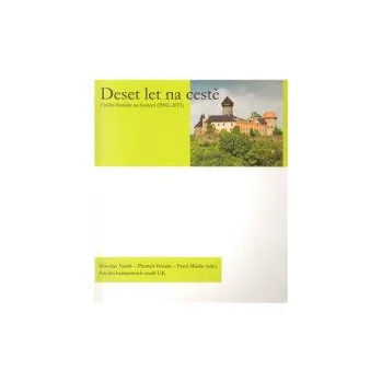 Houda, Přemysl - Deset let na cestě