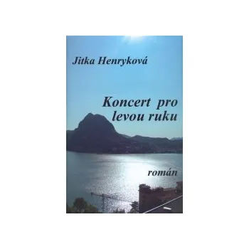 Henryková, Jitka - Koncert pro levou ruku