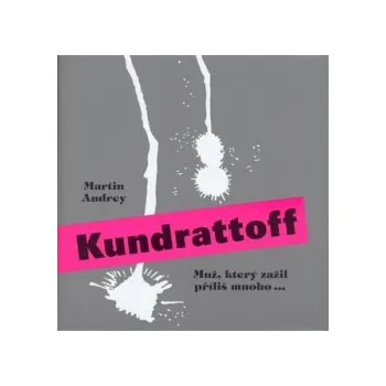Andrey, Martin - Kundrattoff