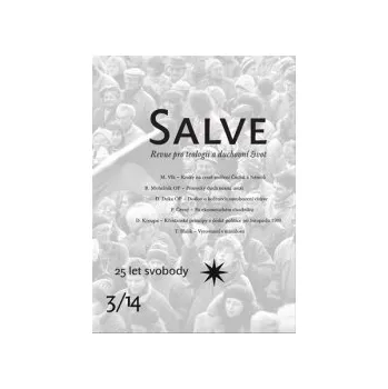 Časopis Salve 3/2014 - 25 let svobody