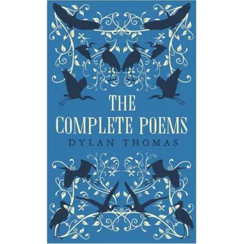 Cizojazyčná kniha Dylan Thomas: The Complete Poems