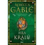 Hra králů - Rebecca Gablé (2025) kniha…
