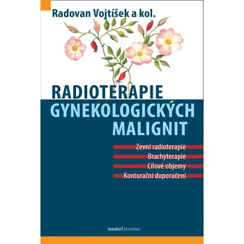 Radioterapie gynekologických malignit