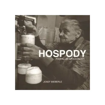 Bieberle, Josef - Hospody podpalubí společnosti