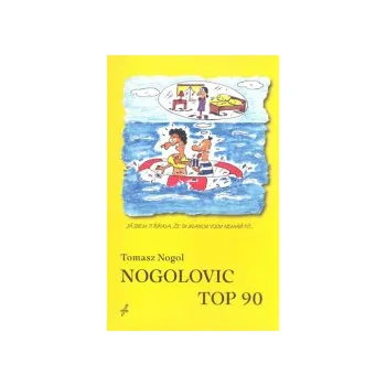 Nogol, Tomasz - Nogolovic top 90