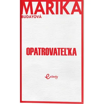 Opatrovateľka - Marika Budayová