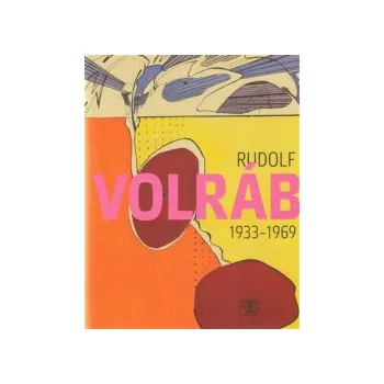Bárta, Jaroslav - Rudolf Volráb (1933-1969)