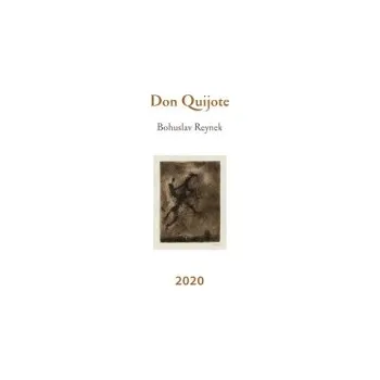 Kalendář Reynek, Bohuslav - Don Quijote - Kalendář 2020