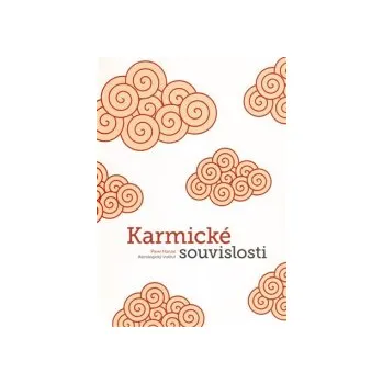 Hanzal, Pavel - Karmické souvislosti