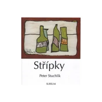 Stuchlík, Petr - Střípky