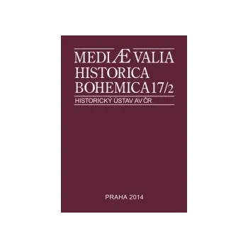 Časopis Mediaevalia Historica Bohemica 17/2