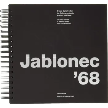 Umění Jablonec '68: The First Summit of Jewelry Artists from East and West